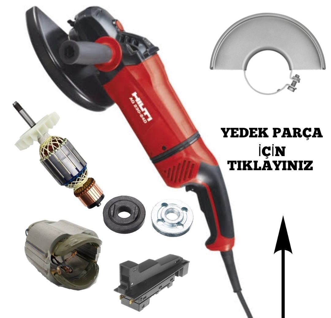 HİLTİ AG 230-24D TAŞLAMA Yedek Parça